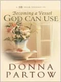 Becoming a Vessel God Can Use