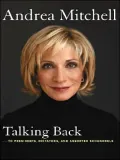 Talking Back: . . . to Presidents, Dictators, And Assorted Scoundrels