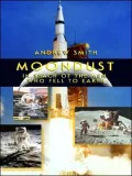 Moondust: In Search of the Men Who Fell to Earth