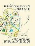 Discomfort Zone A Personal History