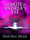 The Mote in Andrea's Eye