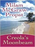 Creola's Moonbeam