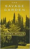 The Savage Garden