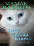Only the Cat Knows