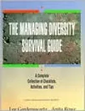 The Managing Diversity Survival Guide: A Complete Collection of Checklist Activities and Tips