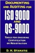 Documenting And Auditing For Iso 9000 And Qs-9000