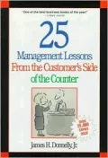 25 Management Lessons from the Customer's Side of the Counter