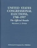 United States Congressional Elections, 1788-1997: The Official Results of the Elections of the 1st Through 105th Congresses