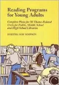Reading Programs for Young Adults: Complete Plans for 50 Theme-Related Units for Public, Middle School and High School Libraries
