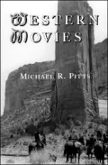 Western Movies: A TV and Video Guide to 4200 Genre Films