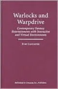 Warlocks and Warpdrive