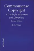 Commonsense Copyright: A Guide for Educators and Librarians