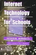 Internet Technology for Schools