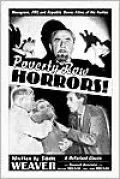 Poverty Row Horrors!: Monogram, PRC and Republic Horror Films of the Forties