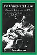 Aesthetics of Failure: Dynamic Structure in the Plays of Eugene O'Neill