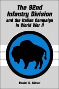 92nd Infantry Division and the Italian Campaign in World War II