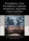 Presidents, vice presidents, cabinet members, Supreme Court justices, 1789-2003