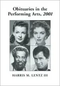 Obituaries in the Performing Arts, 2001: Film, Television, Radio, Theatre, Dance, Music, Cartoons and Pop Culture