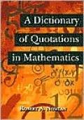 Dictionary of Quotations in Mathematics