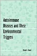 Autoimmune Diseases and Their Environmental Triggers