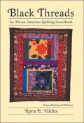 Black Threads: An African American Quilting Sourcebook