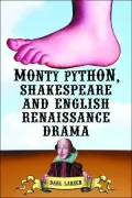 Monty Python, Shakespeare and English Renaissance Drama