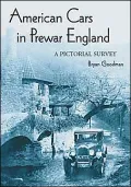 American Cars in Prewar England: A Pictorial Survey