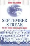 September Streak: The 1935 Chicago Cubs Chase the Pennant