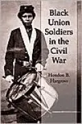 Black Union Soldiers in the Civil War