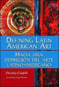 Defining Latin American Art (Hacia una Definición del Arte Latinamericano)