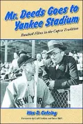Mr. Deeds Goes to Yankee Stadium: Baseball Films in the Capra Tradition