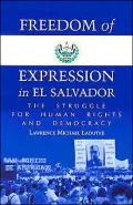 Freedom of Expression in el Salvador: The Struggle for Human Rights and Democracy
