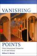 Vanishing Points: Three Dimensional Perspective in Art and History
