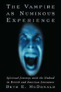 The Vampire as Numinous Experience