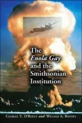 Enola Gay and the Smithsonian Institution