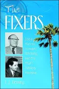 The Fixers: Eddie Mannix, Howard Strickling and the MGM Publicity Machine