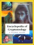 Encyclopedia of Cryptozoology : A Global Guide to Hidden Animals and Their Pursuers