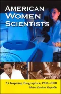 American Women Scientists: 23 Inspiring Biographies, 1900-2000