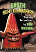Earth vs. the Science-Fi Filmmakers: 20 Interviews