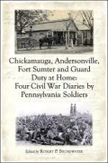 Chickamauga, Andersonville, Fort Sumter and guard duty at home