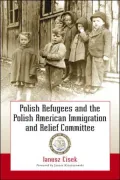 Polish refugees and the Polish American Immigration and Relief Committee