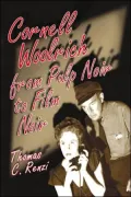 Cornell Woolrich: From Pulp Noir to Film Noir