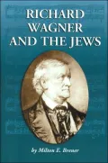 Richard Wagner and the Jews