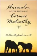 Animals in the Fiction of Cormac McCarthy