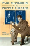 Paul Mcpharlin and the Puppet Theater