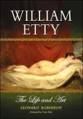 William Etty: The Life and Art