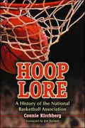 Hoop Lore: A History of the National Basketball Association