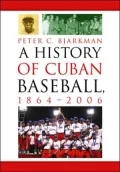 History of Cuban Baseball, 1864-2006