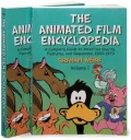 The Animated Film Encyclopedia: A Complete Guide to American Shorts, Features, and Sequences, 1900-1979