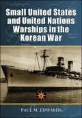 Small United States and United Nations Warships in the Korean War